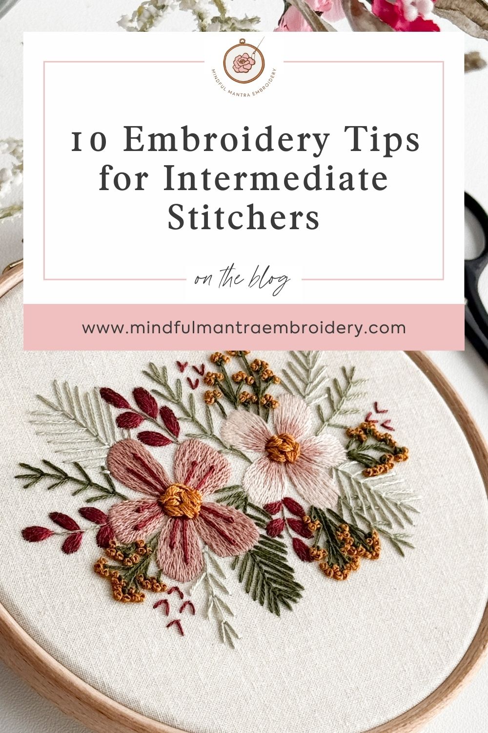 10 Embroidery Tips for Intermediate Stitchers