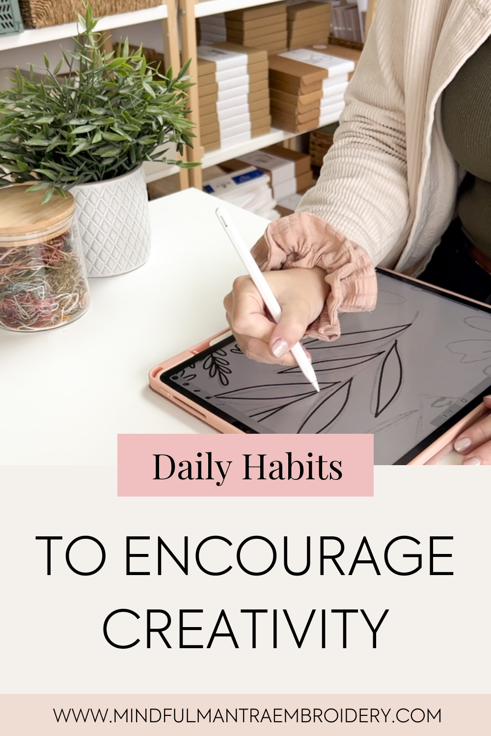 Daily Habits to Encourage Creativity