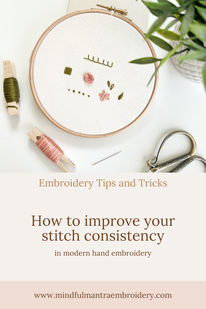 How to Improve Stitch Consistency in Hand Embroidery