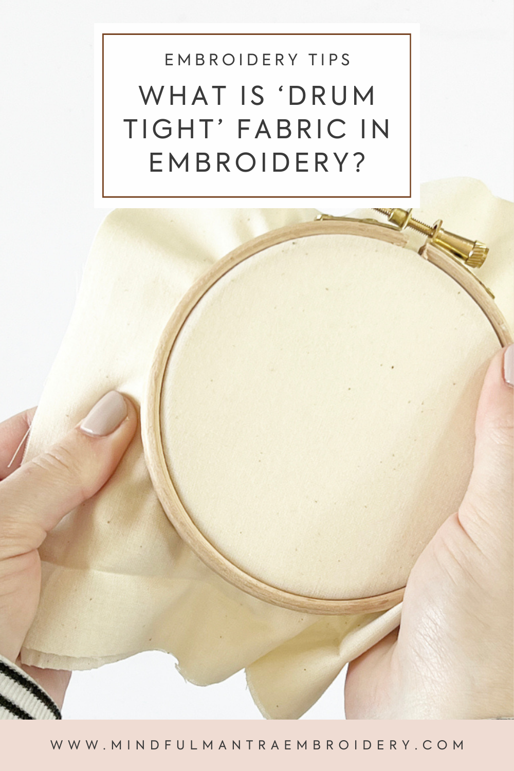 What Is 'Drum-Tight' Fabric in Embroidery?