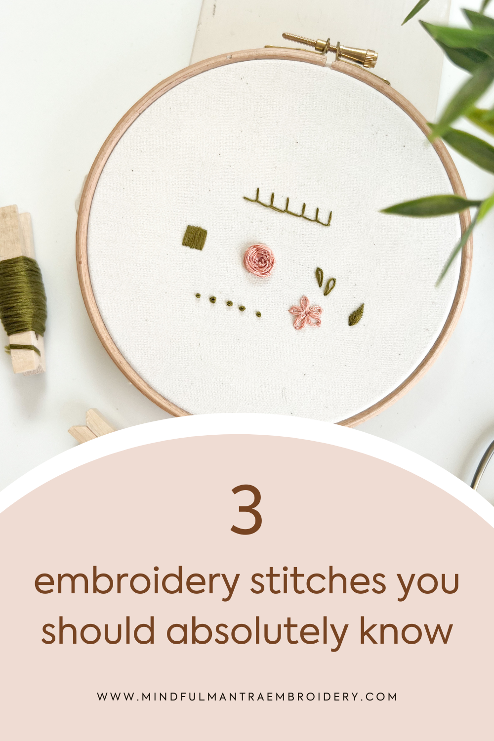 The 3 Embroidery Stitches you Absolutely Need to Know