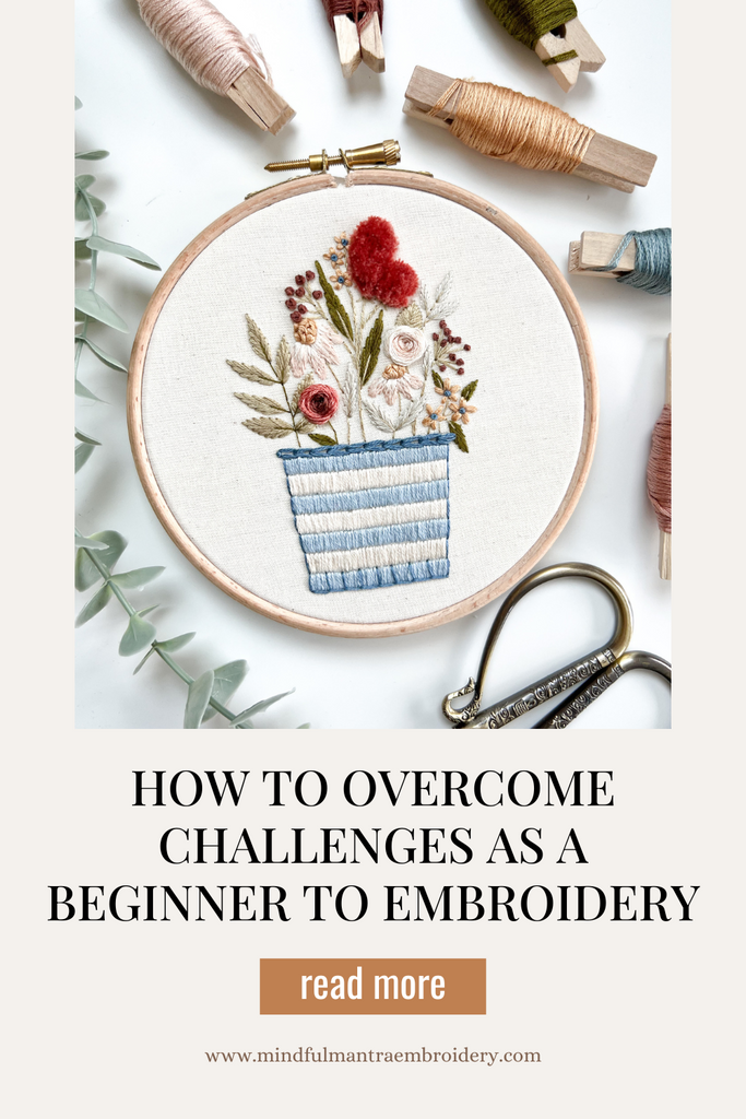 How to Overcome Beginner Embroidery Challenges