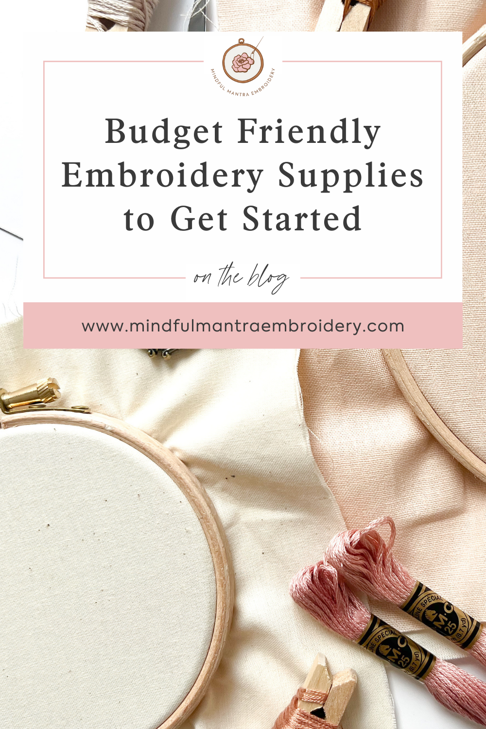 Budget-Friendly Embroidery Supplies To Get Started