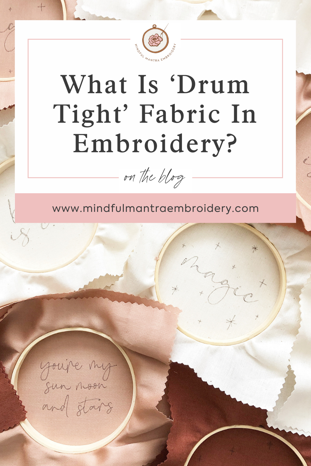 What Is 'Drum-Tight' Fabric in Embroidery?