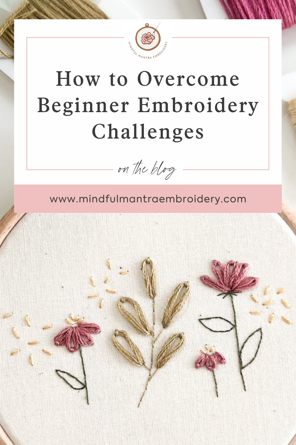 How to Overcome Beginner Embroidery Challenges