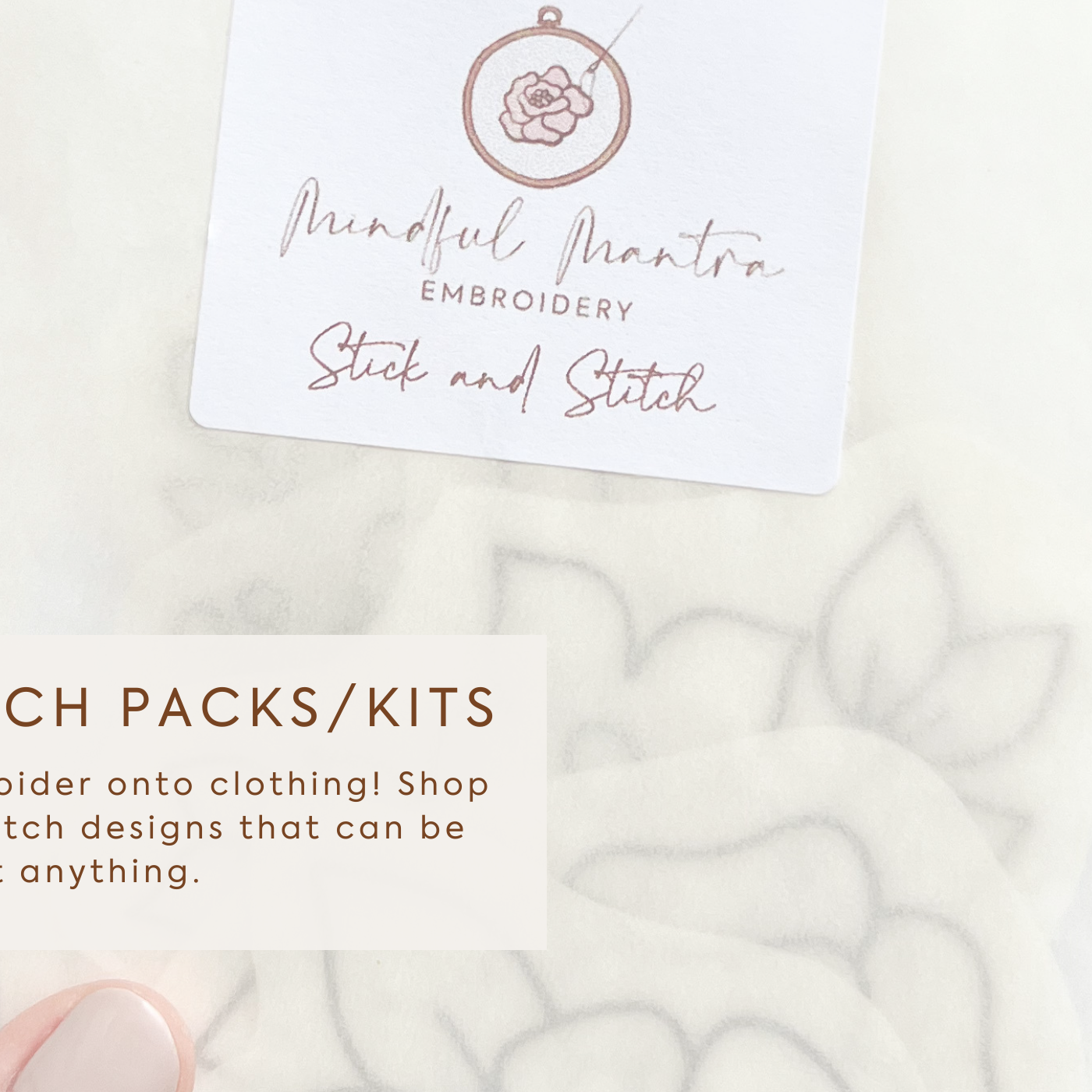Stick and Stitch– Mindful Mantra Embroidery