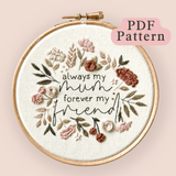 Always My Mum Embroidery Pattern