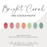 Bright Coral DMC Colour Palette || Digital Download