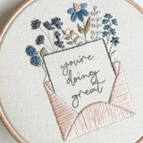 You're Doing Great Embroidery Pattern with Instructions || Digital Download