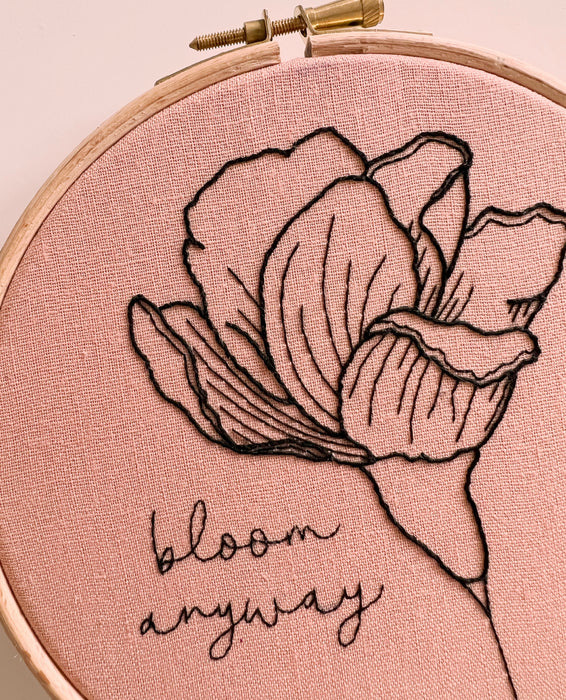 Bloom Anyway Embroidery Pattern with Instructions || Digital Download