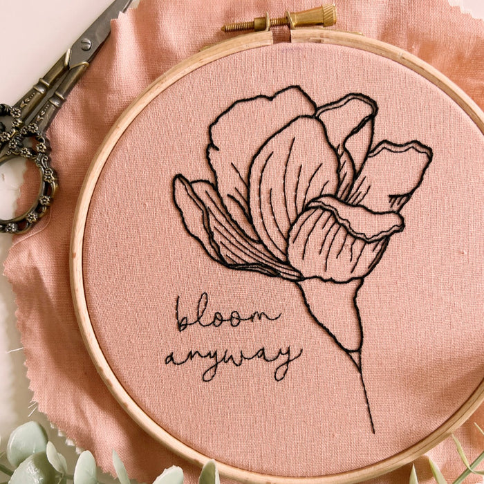Bloom Anyway Embroidery Pattern with Instructions || Digital Download