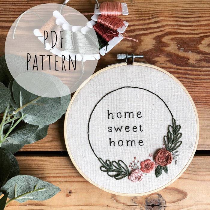 Home Sweet Home Embroidery Pattern with Instructions || Digital Download